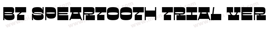 BT Speartooth TRIAL VERSION字体转换